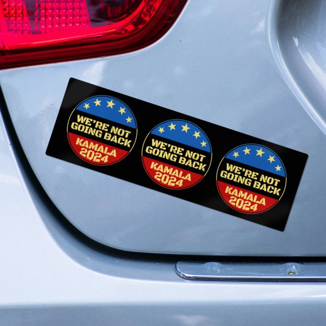 We’re Not Going Back Bumper Sticker Kamala Future 2024